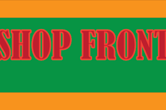 design shop front, store brand ,ebook design, vinyl banner,website design