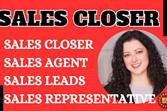 be your high ticket sales closer sales lead salesperson sales representative