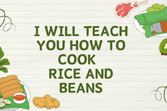 teach you how to cook rice and beans