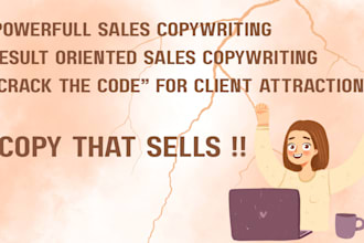 write result driven sales pages and sales letters for you