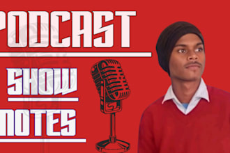 do podcast show notes