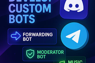 develop discord forwarding bot, telegram bot, moderator bot, music discord bot
