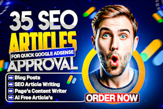 write 35 SEO friendly articles for quick google  adsense approval