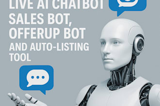 develop live ai chatbot, sales bot, offerup bot and auto listing tool