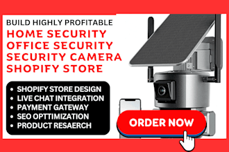 build highly profitable home security office security security camera shopify st