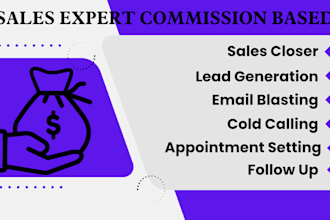 be commission sales closer, b2b sales, lead generation and data enrichment pro