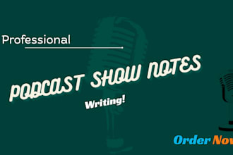 double your podcast effectiveness with detailed show notes