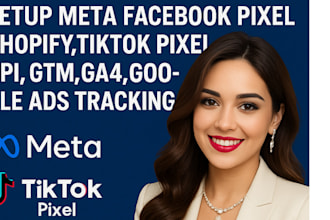 setup meta facebook pixel shopify,tiktok pixel, API,GTM,ga4,google ads tracking