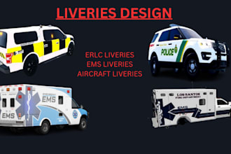 create liveries for erlc, ems, msfs, fivem and aircraft for you