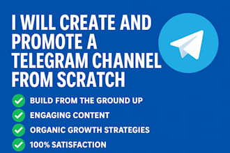 create and promote a telegram channel from scratch