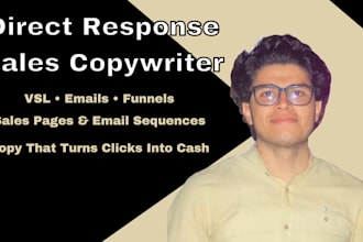 write direct response copy for your sales page, funnel, emails, vsl