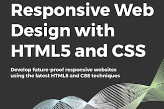 build responsive and interactive websites using HTML5, css3, and javascript