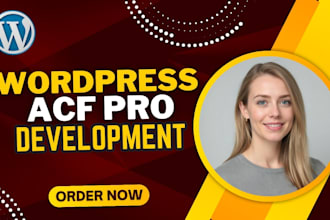 design and develop a custom wordpress website with acf pro integration blog site