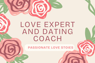 be your dating coach and dating expert in finding your perfect partner