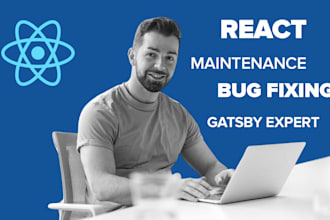 be your react or gatsby website maintenance expert