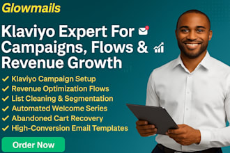 be your klaviyo expert for campaigns flows list cleaning revenue optimization
