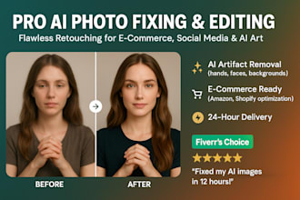 professionally edit your photos and fix ai generated images for flawless