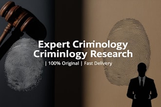 do expert criminology research, crime analysis and case studies, plagiarism free