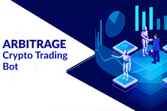 develop arbitrage bot, trading bot, crypto bot, binance bot, volume bot