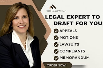 draft legal court motions, appeal, lawsuit, summon, complaint, case, petition