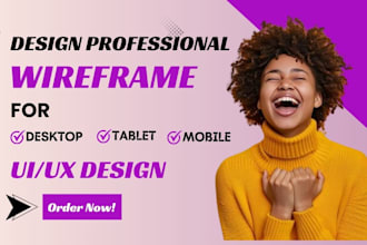 design wireframe for your website or mobile app  ui ux design prototype