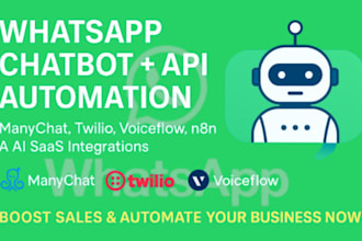 develop whatsapp chatbot manychat, twilio, tidio, voiceflow, n8n, ai saas API