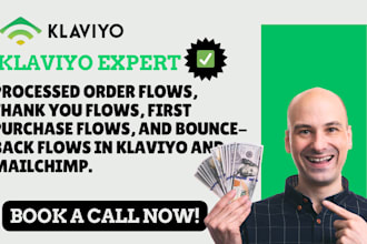 processed order thank you first purchase nd bounceback flow in klaviyo mailchimp