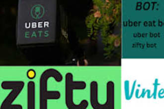 automate uber and zifty bot, uber eat bot and reactivate banned account