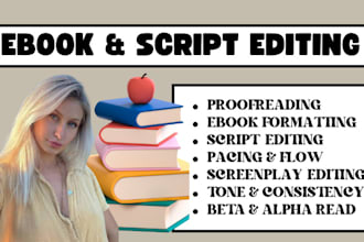do developmental editing, formatting, proofreading, script editing, screenplay