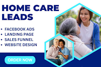 home care leads assisted living elderly care leads home care website