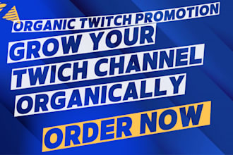 organically promote your twitch channel and bring livestream to your channel