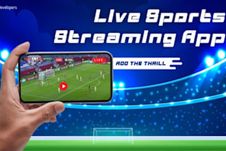 develop live streaming app, football live app, tv app