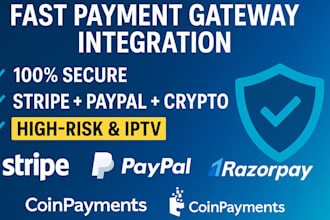 integrate verified high risk payment gateway cryptocurrency, stripe, paypal iptv