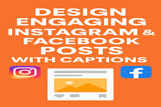design engaging instagram and facebook posts with captions