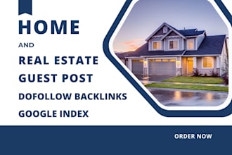 do real estate guest post construction backlink home improvement blogs