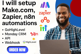 setup make com, zapier, n8n automations, gohighlevel, monday CRM, API, webhook