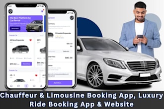 build chauffeur and limousine booking app, luxury ride booking website