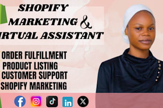 be your shopify virtual assistant, shopify manager, shopify store marketing