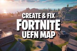 create a fortnite map in unreal engine for fortnite uefn or fix any uefn issue