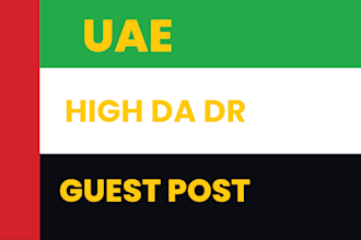 publish on high da uae   guest post with do follow backlink