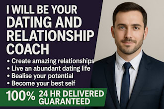 be your dating and relationship coach