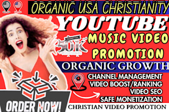 usa christian youtube promotion gospel music video channel monetize management