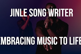 write a catchy and original jingle for your brand, business or podcast