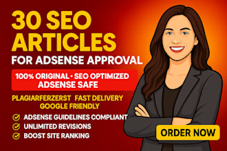 write 30 seo friendly articles for google adsense approval