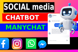 build a custom manychat chatbot for instagram, facebook, or whatsapp