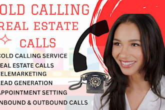 do real estate cold calling, telemarketing, lead generation, appointment setting