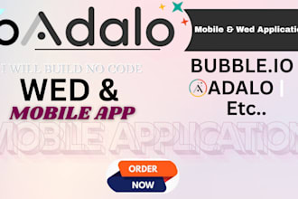 develop adalo bubble io mvp web app saas mobile app website buildfire glide app