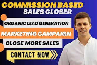 do commission based sales closer sales rep b2b lead generation appointment sales