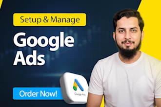 setup and manage google ads campaign