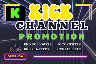 do organic kick promotion, kick channel promotion